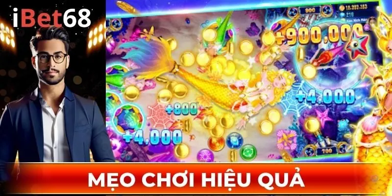 Mẹo chơi hiệu quả