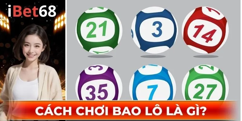 Cách chơi bao lô là gì?