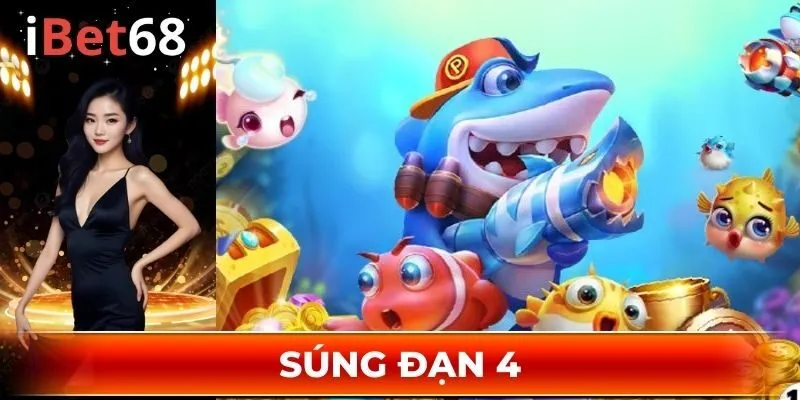 Súng đạn 4